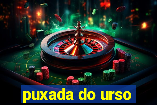 puxada do urso